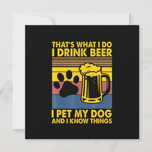 Bierdrinker Ik Drink Bier Ik Aai Mijn Hond Verjaar Kaart (Voorkant)