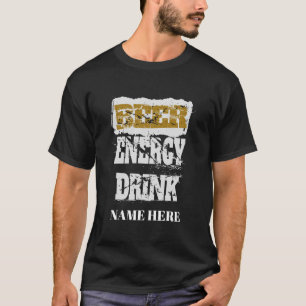 Bierenergie-Drink op maat T-shirt