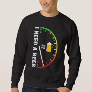 Biergaring uitgerold Ik heb een bier nodig Trui