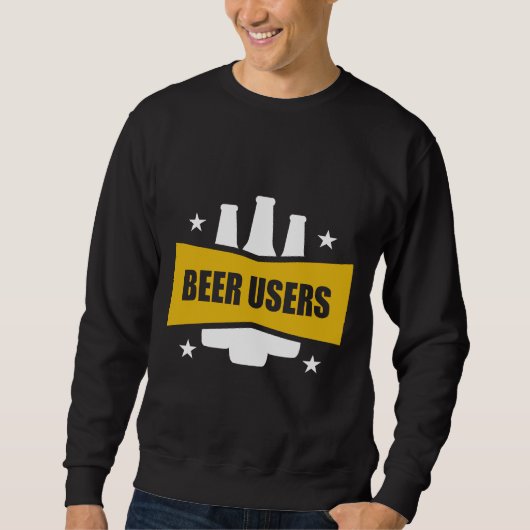 Biergebruikers genieten gewoon van bier is het ant trui (Voorkant)