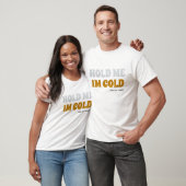 BIERGRAP HOU ME VAST IK BEN KOUDE T-SHIRT (Unisex)