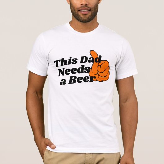 Bierliefhebber Dad Design T-shirt, Funny Need Beer T-shirt (Voorkant)