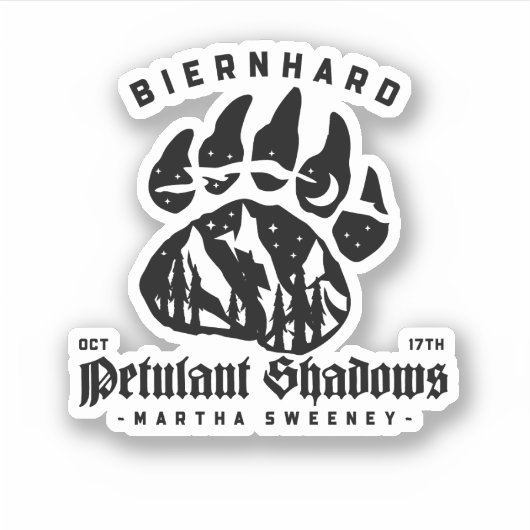 Biernhard Beren Petulant Shadows 17 oktober Sticker (Voorkant)