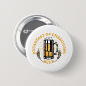 Bierontbijt van Champions Ronde Button 5,7 Cm (Voorkant /achterkant)