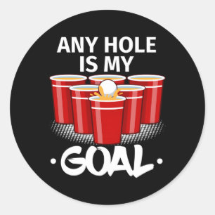 Bierpong elk gaatje is mijn doel Frat Py Drink Ronde Sticker