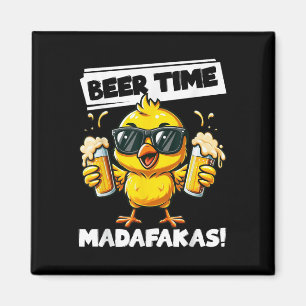 Biertijd Madafakas Funny Chicken Drink Meme Magneet