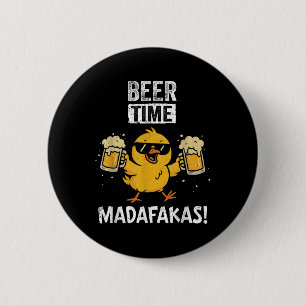 Biertijd Madafakas Grappige Meme Eend Met Bier Chi Ronde Button 5,7 Cm