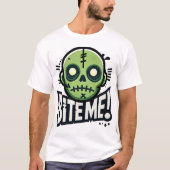 Bietel me! T-Shirt (Voorkant)