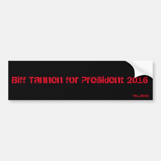Biff Tannen voor President 2016 Bumper Sitcker Bumpersticker (Voorkant)