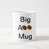 Big A** Mok 20 oz mok (Voorkant)