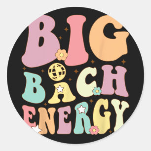 Big Bach Energy Bride Bruidsmeisje Groovy Bachelor Ronde Sticker