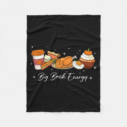 Big Back Energy Funny Thanksgiving Dinner Turkey L Fleece Deken (Voorkant)