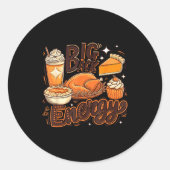 Big Back Energy Funny Thanksgiving Food Lover Turk Ronde Sticker (Voorkant)