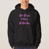 Big Backs Still Get Bent Over Sarcastic Hoodie (Voorkant)