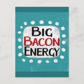 Big Bacon Energy Briefkaart (Voorkant)