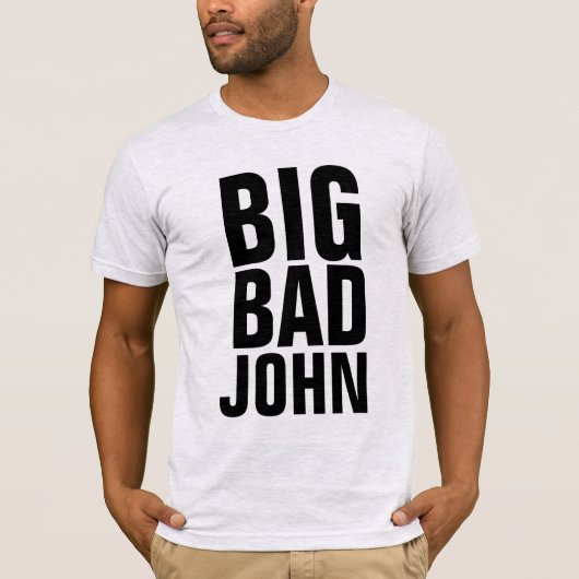 BIG BAD JOHN, Grappige  Mannen T-shirts (Voorkant)