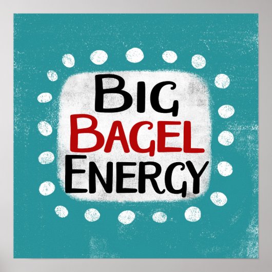 Big Bagel Energy Poster Wall Art (Voorkant)