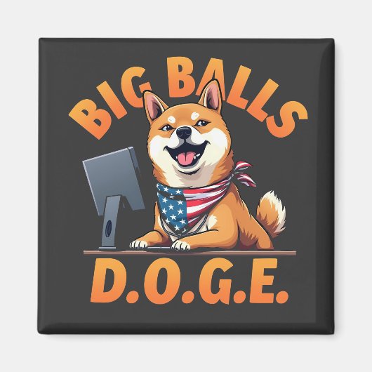 Big Balls Doge Department of Government Efficiency Magneet (Voorkant)