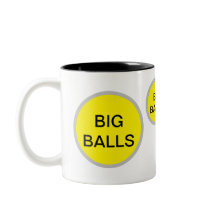 BIG BALLS Mok – Funny Inside Joke Gift