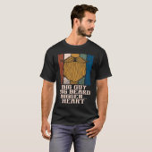 Big Beard Bigger Heart papa Humor T-shirt (Voorkant volledig)