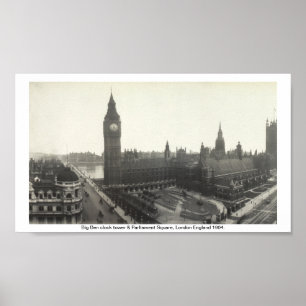 Big Ben & Parliament Square London 1904 Poster
