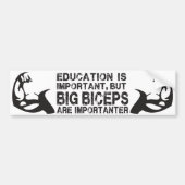 Big Biceps is belangrijk - grappige Bumpersticker (Voorkant)