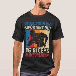 Big Biceps Muscle Gym lover Humor T-shirt