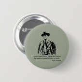 Big Bill Haywood Quote Ronde Button 5,7 Cm (Voorkant /achterkant)