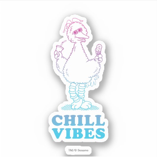 Big Bird | Chill Vibes Sticker (Voorkant)