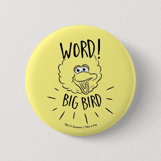 Big Bird Schaats Logo - Word! Big Bird Ronde Button 5,7 Cm (Voorkant)