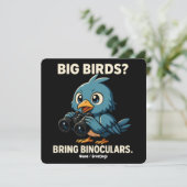 Big Birds? Bring Binoculars Funny Birdwatching Kaart (Staand voorkant)