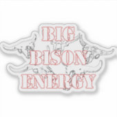Big Bison Energy Sticker (Voorkant)