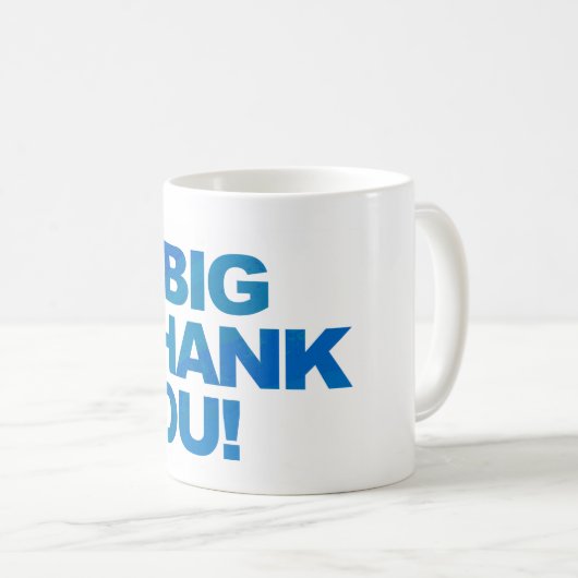 Big Blue Dank je Koffiemok (Voorkant rechts)
