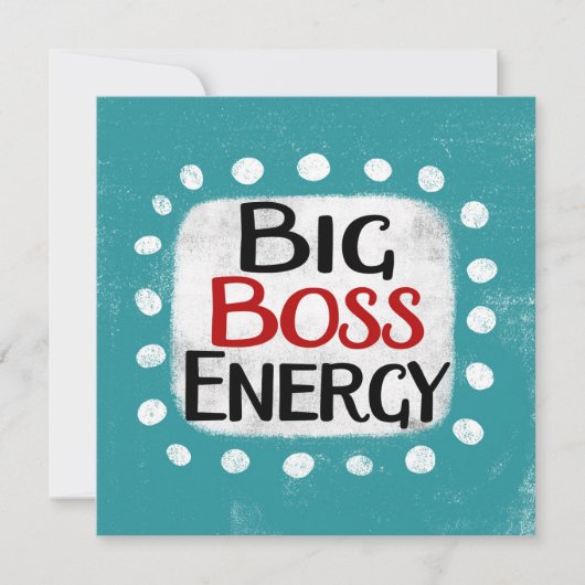 Big Boss Energy Wenskaart Kaart (Voorkant)