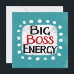 Big Boss Energy Wenskaart Kaart<br><div class="desc">"Big Boss Energy" is een schattig tekstontwerp in blauw met zwarte en rode tekst,  samen met een witte accentvorm en witte getextureerde grillige stippen eromheen.</div>
