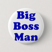 Big Boss Man Ronde Button 5,7 Cm (Voorkant)