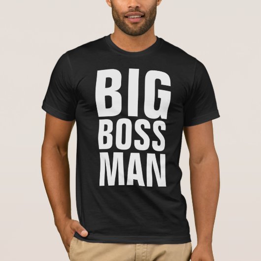 BIG BOSS MAN T-shirts (Voorkant)
