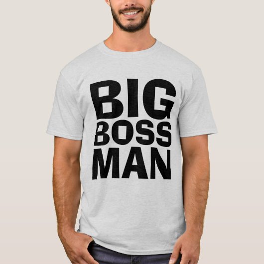 BIG BOSS MAN T-shirts en Sweatshirts (Voorkant)