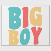 Big Boy Funny Sayings Kinder Toddler Cadeaupapier (Vlak)