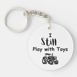 Big Boy Quote: Ik speel nog steeds met speelgoed ( Sleutelhanger