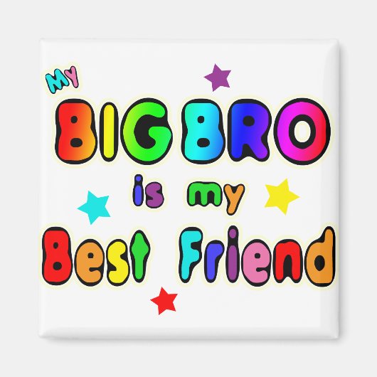 Big Bro Beste Vriend Magneet (Voorkant)