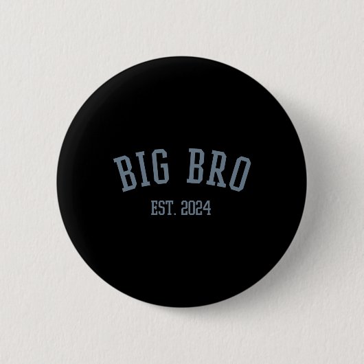 Big Bro Est. 2024 New Big Brother  Ronde Button 5,7 Cm (Voorkant)