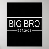 Big Bro Est. 2026 New Big Brother Pregnancy Announ Poster (Voorkant)