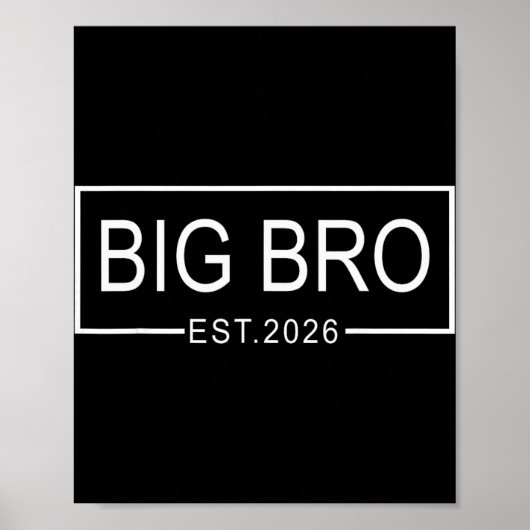 Big Bro Est. 2026 New Big Brother Pregnancy Announ Poster (Voorkant)