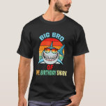 Big Bro Of The Shark Birthday Cute Brother Matchin T-shirt<br><div class="desc">Grote broer van de haai verjaardag schattige broer matching familie.</div>