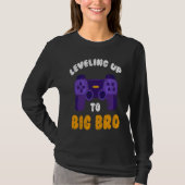 Big Bro  Present Game  Leveling future brother T-shirt (Voorkant)