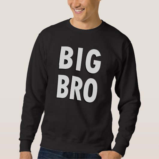 Big Bro Simple Black and White Text Big Brother Trui (Voorkant)