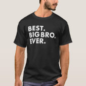 Big Bro Tshirt Beste Biggie Big Brother Bro T-shir (Voorkant)
