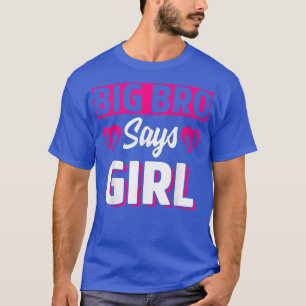 Big Bro zegt dat het meisje met een seksespecifiek T-shirt