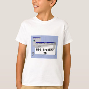 BIG Brother 2B Verwachtend SIB Computer Thema T-shirt